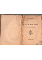 LA LEGGE SUI VINI SPIEGATA POPOLARMENTE di Arturo Marescalchi 1908 Cassone Libro
