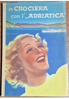 IN CROCIERA CON L’ADRIATICA DA VENEZIA A CORFÙ 1939 Adriatica società navigazion