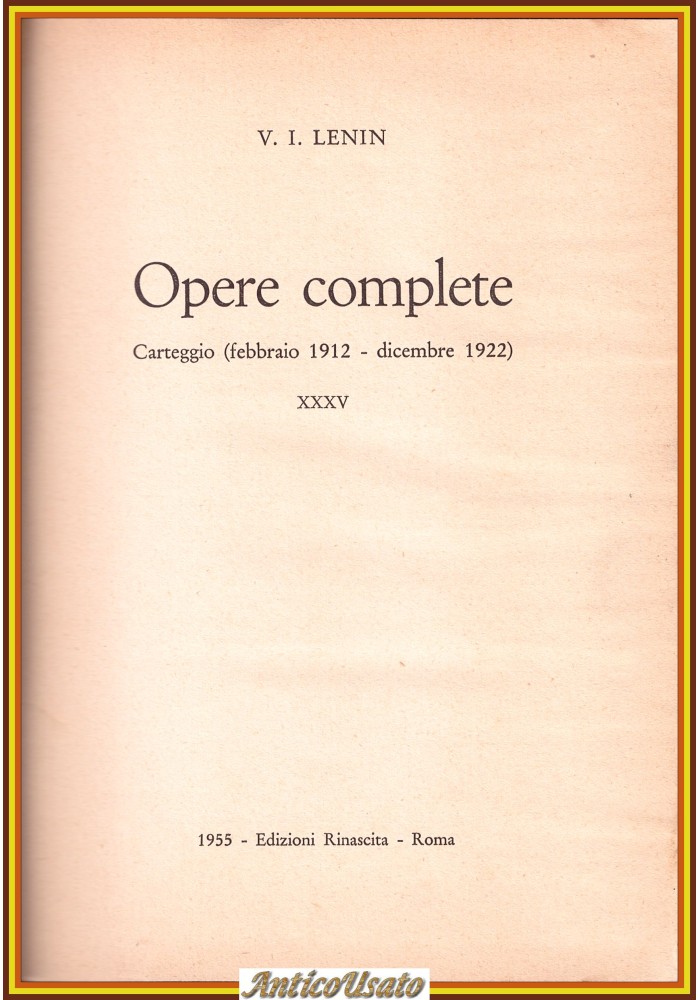 CARTEGGIO febbraio 1912 – dicembre 1922 di Lenin volume XXXV opere - comunismo