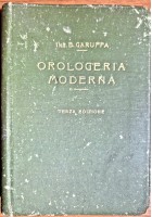 OROLOGERIA MODERNA di Egidio Garuffa 1920 Hoepli Libro Manuale Orologi