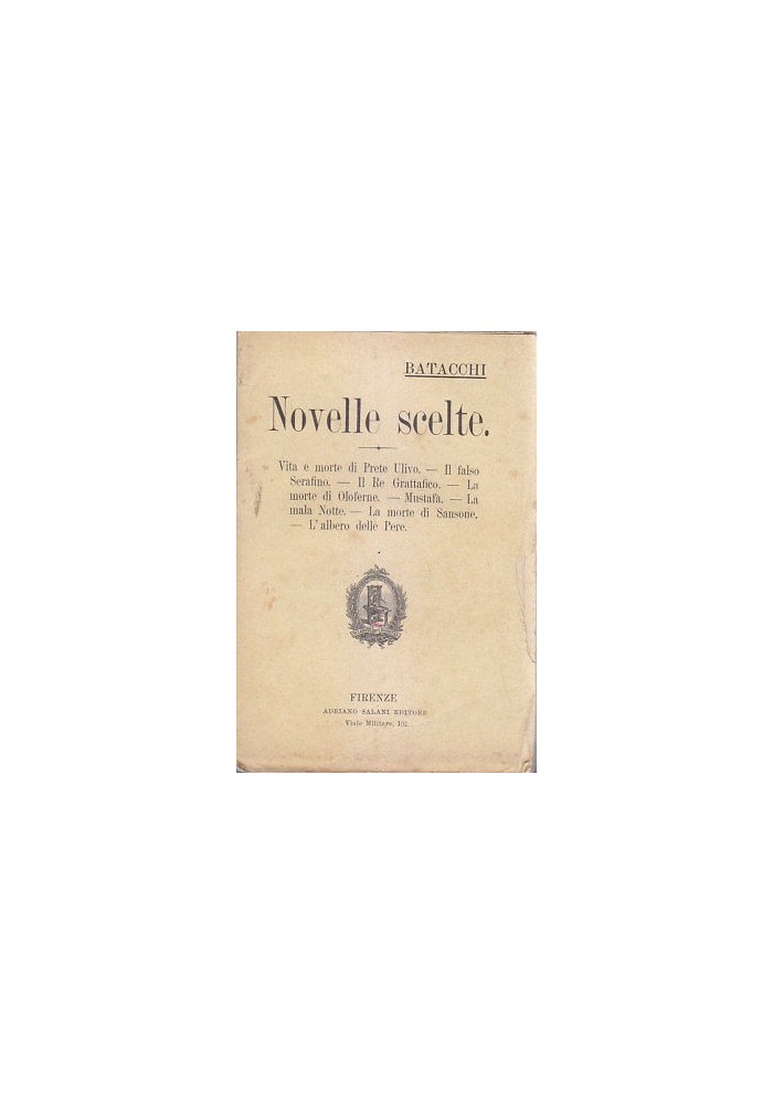Novelle Scelte di Domenico Batacchi 1904 Salani