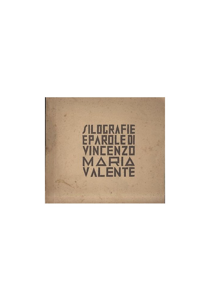 SILOGRAFIE E PAROLE prima raccolta di Vincenzo Maria Valente 1939 Molfetta *
