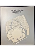 ARCHITETTURA BIZANTINA di Cyril Mango 1974 Electa Libro edizione numerata
