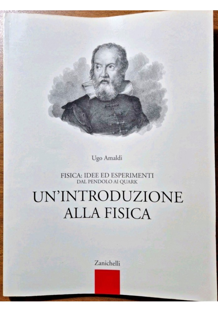 UN'INTRODUZIONE ALLA FISICA di Ugo Amaldi 2002 Zanichelli libro