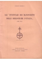 GLI INVENTARI DEI MANOSCRITTI DELLE BIBLIOTECHE D'ITALIA 1890 1941) di Sorbelli