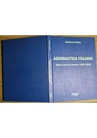AERONAUTICA ITALIANA Di Achille Vigna 10 anni storia 1943 1952 libro Albertarell
