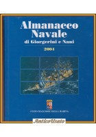 ALMANACCO NAVALE di Giorgerini e Nani 2004 Stato maggiore della Marina Libro