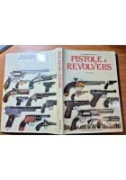 PISTOLE E REVOLVERS ENCICLOPEDIA ILLUSTRATA di Frederick Myatt 1982 Libro su