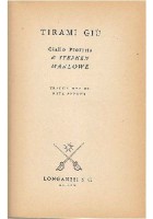 TIRAMI GIÙ di Stephen Marlowe Longanesi 1966 i gialli proibiti