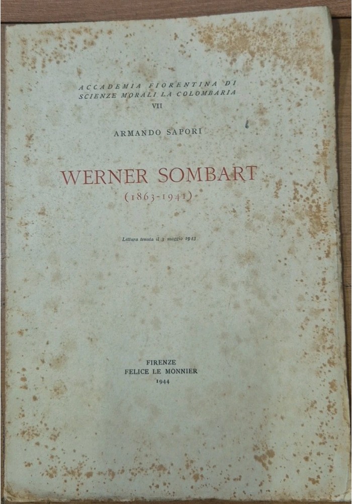 WERNER SOMBART (1863-1941) di Armando Sapori 1944 Olschki libro lettura colombar