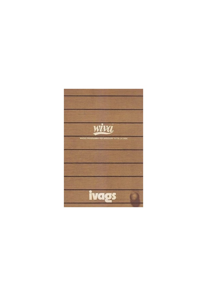 WIVA NUOVO PROGRAMMA PER ARREDARE TUTTA LA CASA IVAGS presum. fine anni ’70