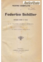 TEATRO COMPLETO DI FEDERICO SCHILLER 1901 Bideri traduzione di Maffei e Rusconi