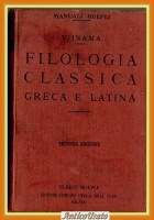 FILOLOGIA CLASSICA GRECA E LATINA di Virgilio Inama 1911 Hoepli Libro II edizion