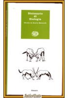 DIZIONARIO DI ETOLOGIA diretto da Danilo Mainardi 1992 I edizione Einaudi Libro