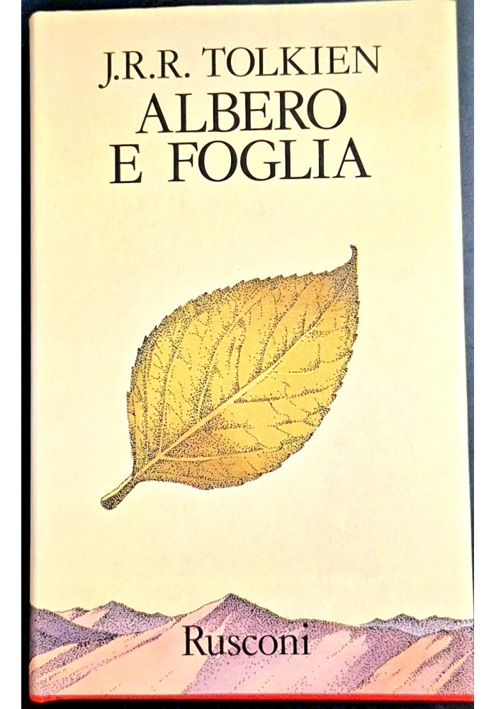 ALBERO E FOGLIA di J R R Tolkien 1976 Rusconi I edizione Libro