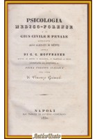 PSICOLOGIA MEDICO FORENSE il Gius Alienati Mente di Hoffbauer 1830 Libro antico