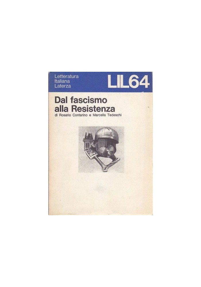 DAL FASCISMO ALLA RESISTENZA di Contarino e Tedeschi