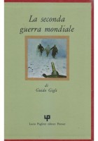 LA SECONDA GUERRA MONDIALE di Guido Gigli Completa 3 Volumi 1986 Pugliese