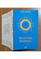 PRECISAZIONI NECESSARIE di Renè Guenon 1988 Il cavallo Alato Libro