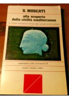 ALLA SCOPERTA DELLA CIVILTA' MEDITERRANEA di Sabatino Moscati 1979 libro newton
