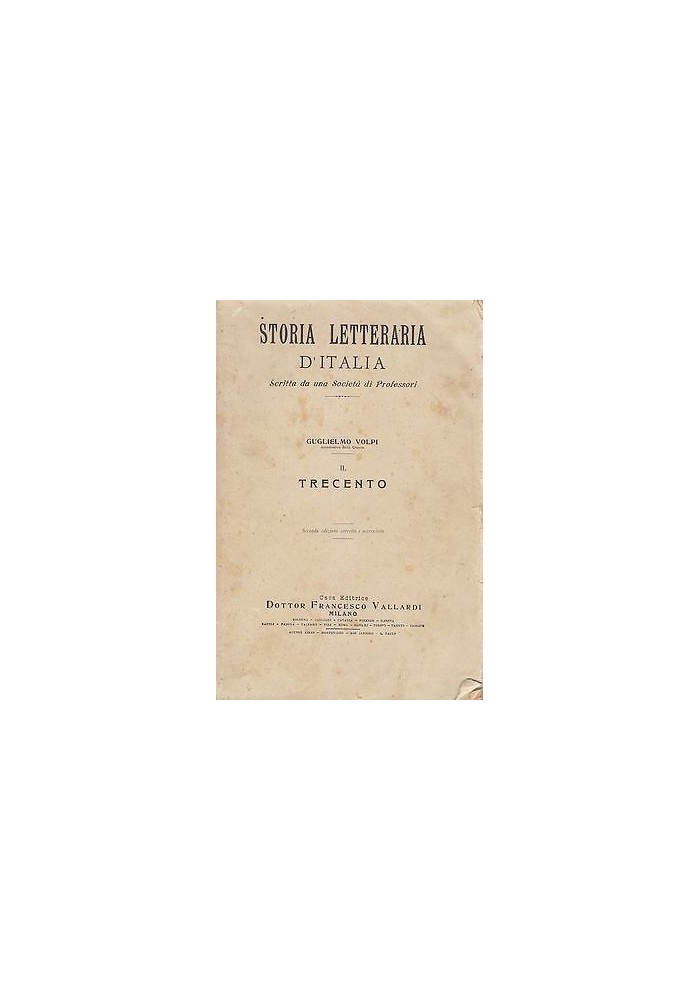 IL TRECENTO di Guglielmo Volpi - storia letteraria d'Italia 1900 (?) Vallardi