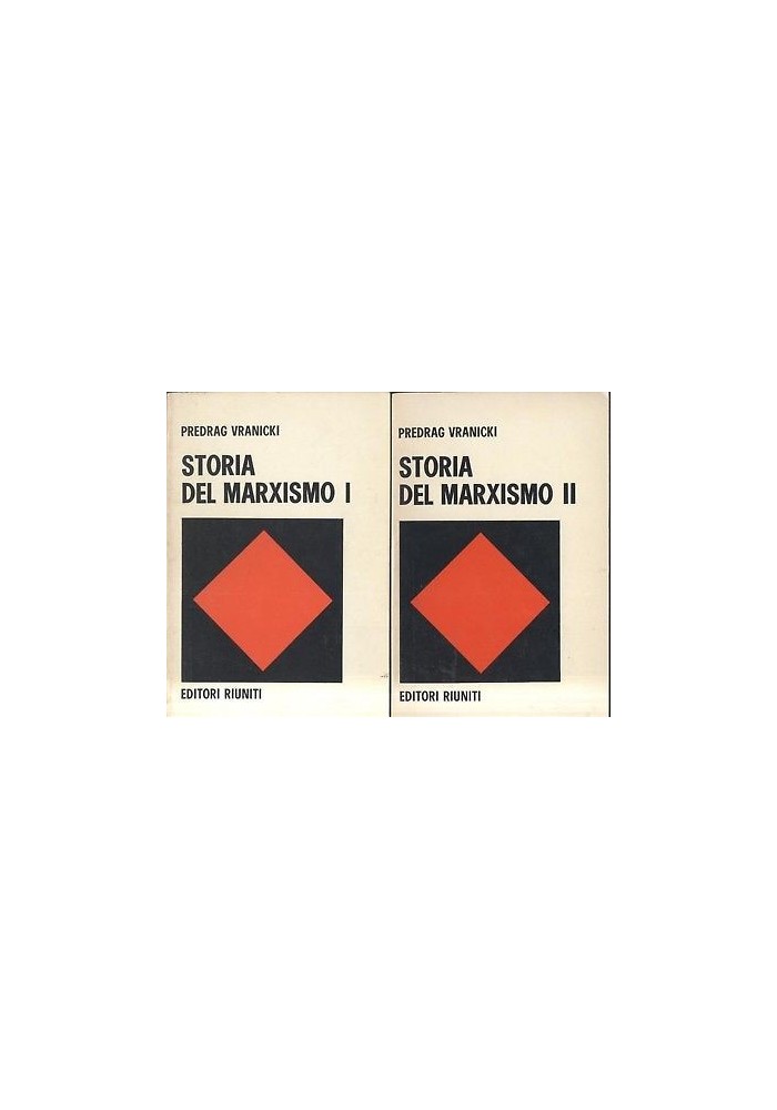 STORIA DEL MARXISMO 2 volumi di Pedrag Vranicki 1971 Editori riuniti