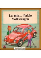 LA MIA FEDELE VOLKSWAGEN AMZ EDITRICE libro Maggiolino 1968 automobili illustrat