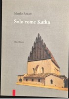 SOLO COME KAFKA di Marthe Robert 1993 Editori Riuniti Libro Romanzo