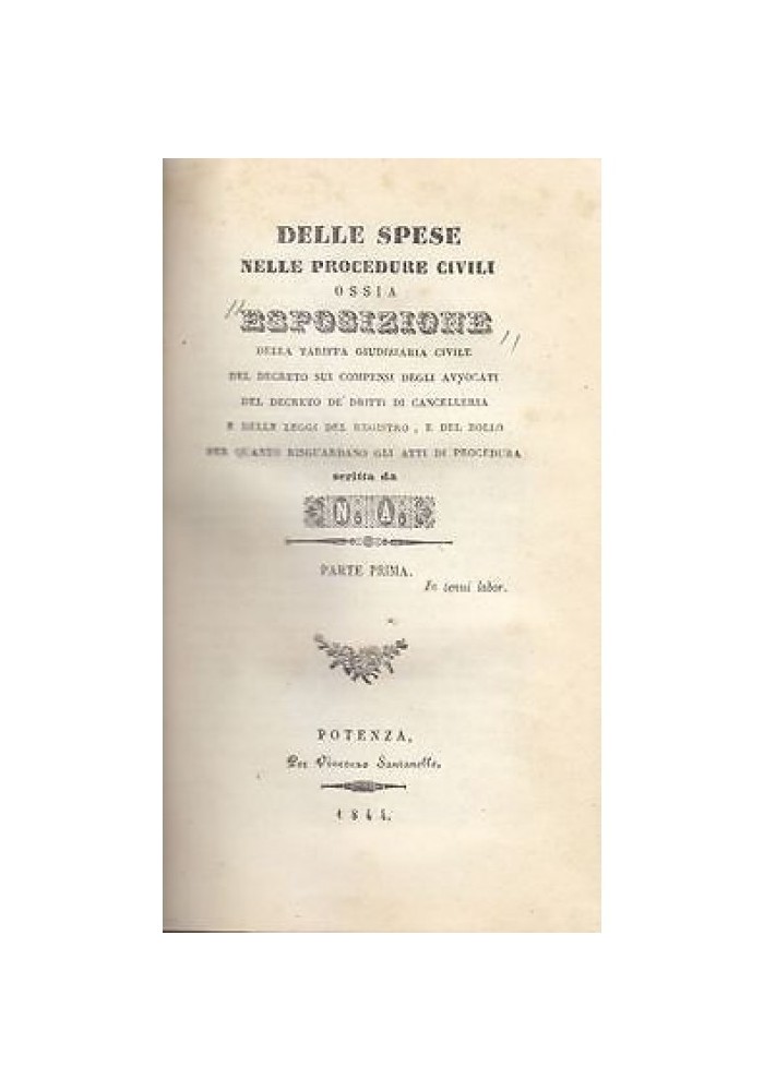 DELLE SPESE NELLE PROCEDURE CIVILI di N.A. 2 volumi legati in 1 1844 Santanello