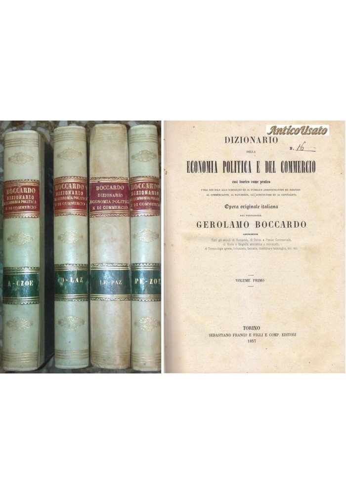 DIZIONARIO ECONOMIA POLITICA E COMMERCIO 4 volumio completa Gerolamo Boccardo 1857