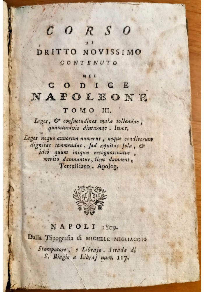 CORSO DI DIRITTO NOVISSIMO CONTENUTO NEL CODICE NAPOLEONE tomo III 1809 LIBRO