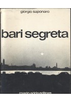 BARI SEGRETA di Giorgio Saponaro 1980 Mario Adda I edizione