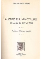 ALVARO E IL MINOTAURO scritti dal 1917 al 1938 Carlo Alberto Augieri Autografo *