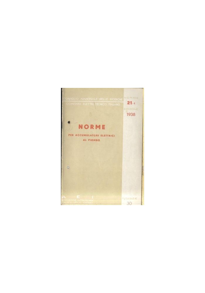 NORME ACCUMULATORI ELETTRICI AL PIOMBO 1938 Associazione elettrotecnica italiana
