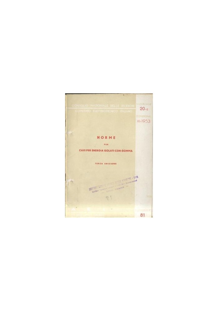 NORME CAVI PER ENERGIA ISOLATI CON GOMMA 1953 Assoc. elettrotecnica italiana *