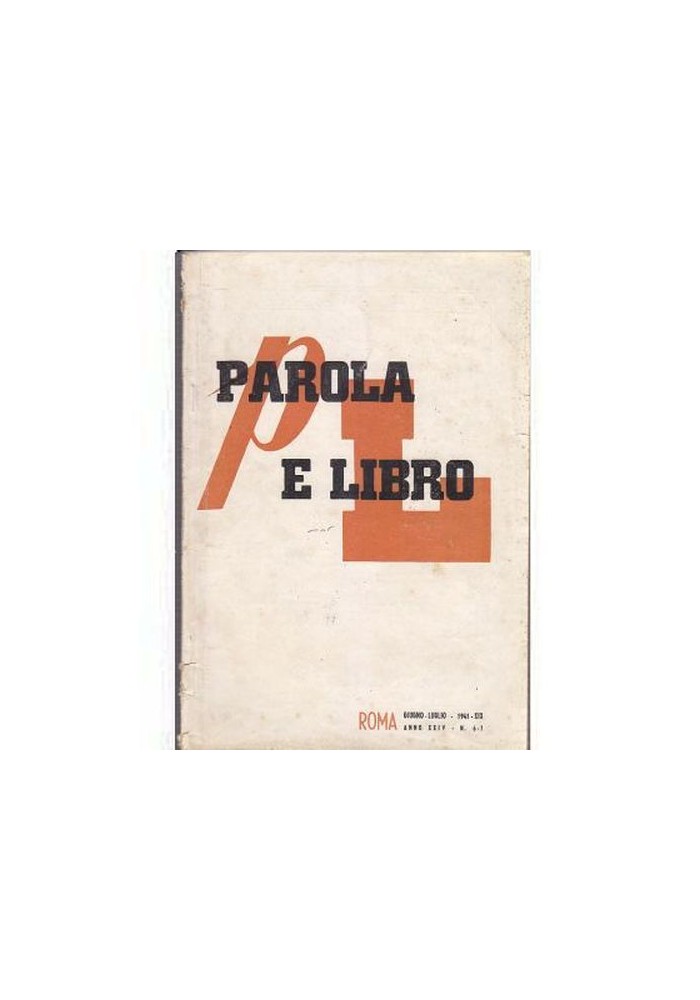 PAROLA E LIBRO rivista fascista GIUGNO LUGLIO 1941 giornale vintage scolastico