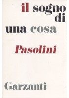 IL SOGNO DI UNA COSA di Pasolini - 1975 Garzanti
