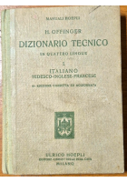 DIZIONARIO TECNICO IN QUATTRO LINGUE volume 1 ITALIANO di Offinger 1922 Hoepli