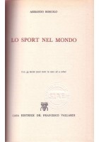 LO SPORT NEL MONDO di Armando Boscolo Con 39 tavole fuori testo 1958 Vallardi
