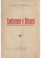 CONFERENZE E DISCORSI di Enrico Panzacchi 1915 Madella Editrice