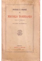 POESIE E PROSE DI NICCOLÒ TOMMASEO a cura Guido Battelli 1932 Le Monnier libro