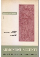 ARMONIOSI ACCENTI nozioni stilistica metrica letteratura Domenico Magri 1968 *