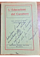 L'EDUCAZIONE DEL CARATTERE combattere gli istinti frenare tendenze Hermes Libro