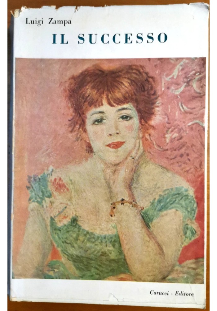 IL SUCCESSO di Luigi Zampa Romanzo Carucci Editore 1957 libro con sovraccoperta