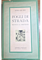 FOGLI DI STRADA motivi pretesti di Nino Ruppi 1948 Gastaldi Libro Fasano Puglia