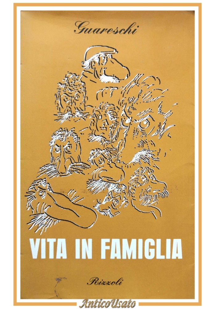 VITA IN FAMIGLIA di Giovannino Guareschi 1968 Rizzoli Libro I edizione prima