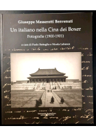 UN ITALIANO NELLA CINA DEI BOXER di Messerotti Benvenuti 2000 Panini Libro