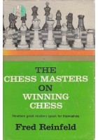 THE CHESS MASTERS ON WINNING CHESS di Fred Reinfeld 1960 Hanover House,