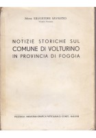 NOTIZIE STORICHE SUL COMUNE DI VOLTURINO in provincia di Foggia di Savastio 1940