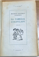 LA FAMIGLIA GOLOVLIOV di Michail Saltykov Scedrin 1947 I edizione Garzanti Libro